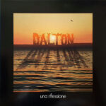 Dalton - Una Riflessione (12inch/Coloured) RSD24