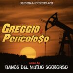 Banco Del Mutuo Soccorso - Greggio E Pericoloso OST (1LP) Vinyl Record