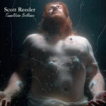 SCOTT REEDER - Tunnelvision Brilliance (Sea Blue Vinyl)