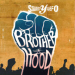 SAVAGES Y SUEFO - Brotherhood