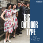 BIG OUTDOOR TYPE - BLUE EYED BOY 80- 84