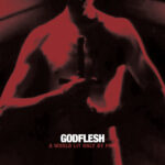 GODFLESH - A World Only Lit By Fire (White Vinyl)