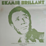 Ekambi Brillant - African Funk Experimentals (1975-1982)