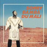 Sorry Bamba - Du Mali