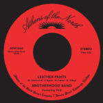 Brotherhood Band - Leather Pants