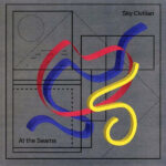 SKY CIVILIAN - At The Seams