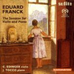 CHRISTIANE EDINGER / JAMES TO - FRANCK THE SONATAS FOR VIOLIN Vinyl Record