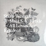 STIAN WESTERHUS & MAJA RATKJE - ALL LOSSES ARE RESTORED