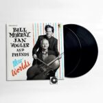 BILL MURRAY / JAN VOGLER & FRIENDS - New Worlds (2 Lp) Vinyl Record