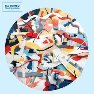 BAD3439.jpg D.D DUMBO - TROPICAL OCEANS Vinyl Record - Image 1