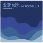 COLE LLOYD & HANS-JOACHIM ROE - SELECTED STUDIES VOL 1 Vinyl Record