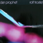 TROSTEL ROLF - DER PROPHET