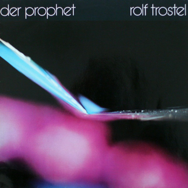 BB232LP.jpg TROSTEL ROLF - DER PROPHET - Image 1