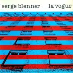BLENNER SERGE - LA VOGUE Vinyl Record