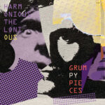 HARMONIOUS THELONIOUS - GRUMPY PIECES