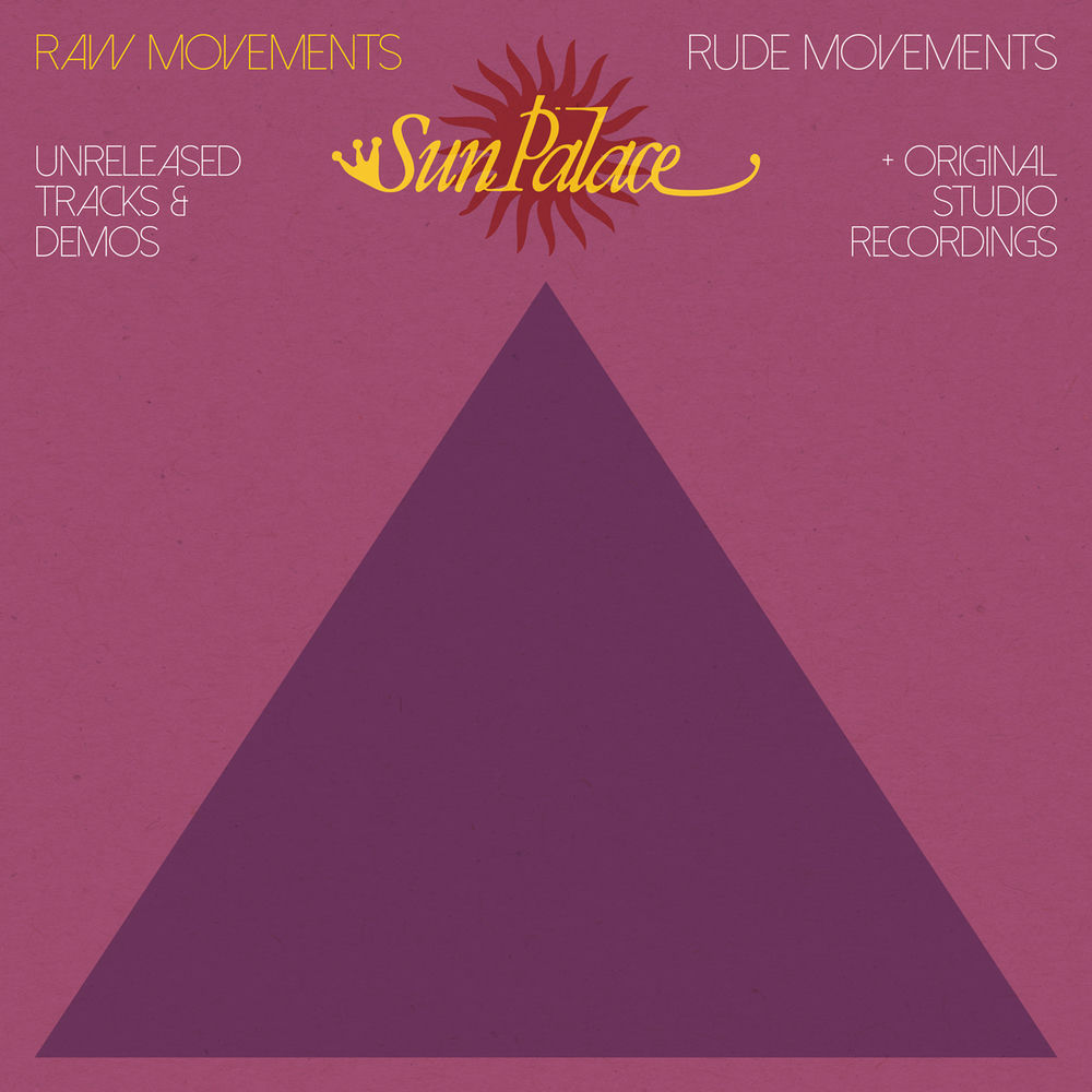 BBE389ALP.jpg SUNPALACE - RAW MOVEMENTS / RUDE MOVEMENTS - Image 1