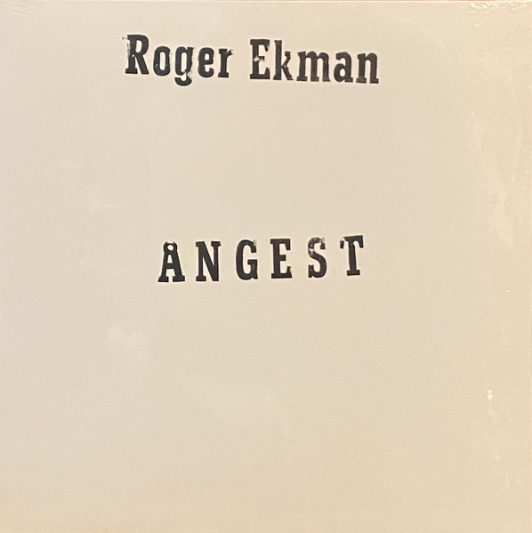 ROGER EKMAN - √ÖNGEST
