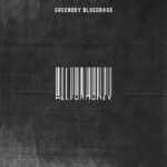 GREENSKY BLUEGRASS - ALL FOR MONEY