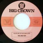 THE LIVELY SET / THE THREE DUDES - BLUES GET OFF MY SHOULDER / I√àM BEGGING YOU