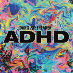 DARQ E FREAKER - ADHD EP