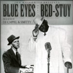 SINATRA VS BIGGIE - Blue Eyes