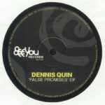 Dennis Quin - False Promises EP