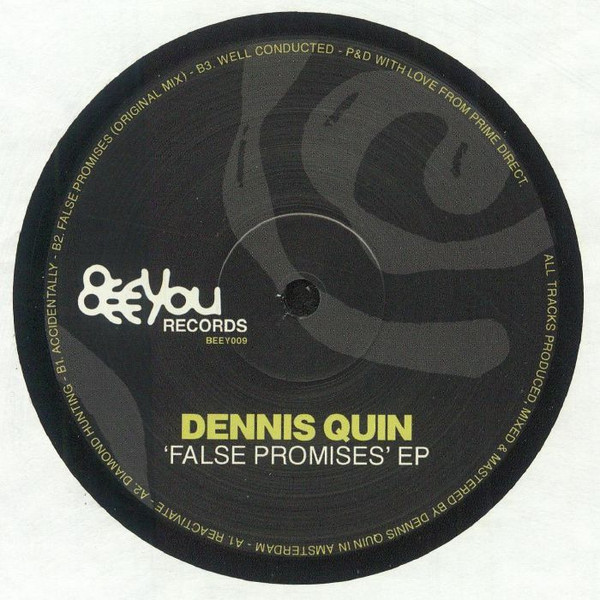 BEEY009.jpg Dennis Quin - False Promises EP - Image 1