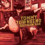 TOMMY TOWNSEND - SOUTHERN MAN (LP)
