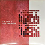 TIM FINN PHIL MANZANERA - TIM FINN & PHIL MANZANERA