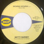 Betty Barney / The Chili Peppers - Momma Momma / Chicken Scratch