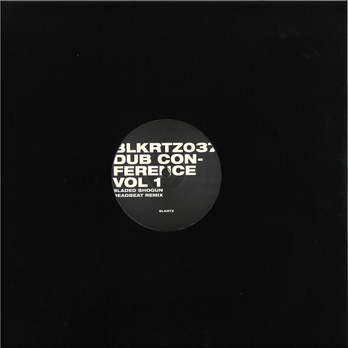 BLKRTZ037.jpg APPLEBLIM / DEADBEAT / SHACKLE - Dub Conference Vol. 1 Vinyl Record - Image 1