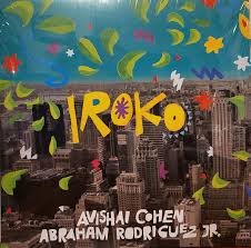 BLV8081.jpg AVISHAI COHEN FEAT. ABRAHAM RODRIGUEZ JR - IROKO Vinyl Record - Image 1