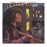 CARRIE LUCAS - Street Corner Symphony