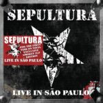 Sepultura - Live in S√£o Paulo