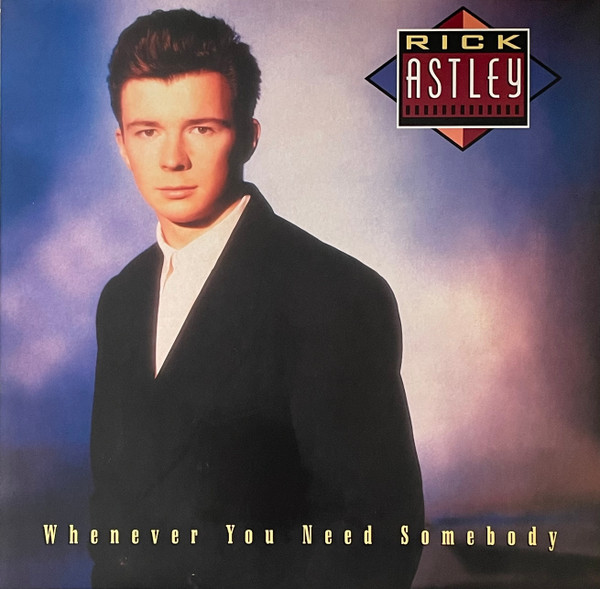BMGCAT730LP.jpg Rick Astley - Whenever You Need Somebody - Image 1