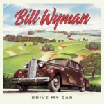Bill Wyman - Drive My Car Vinyl Record