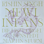 RISHIN SINGH WITH MARTIN STURM - MEWL INFANS