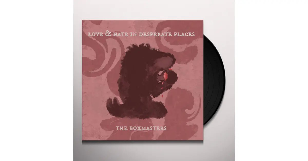 BOX018.jpg BOXMASTERSTHE - LOVE & HATE IN DESPERATE PLACE Vinyl Record - Image 1