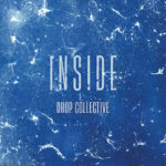 DROP COLLECTIVE - INSIDE