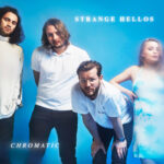 STRANGE HELLOS - Chromatic