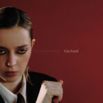 GIA FORD - TRANSPARENT THINGS