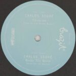 CARLOS SODRE - CIUMEIRA/RASGA TEU VERSO Vinyl Record