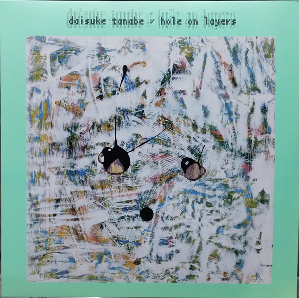 BS003X.jpg Daisuke Tanabe - Hole on Layers - Image 1