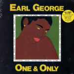 EARL GEORGE - ONE AND ONLY