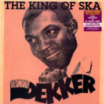 DESMOND DEKKER - THE KING OF SKA