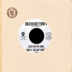 RON & THE HIP TONES - TEAR ON MY CHIN B/W PEOPLE (FEAT. URSULA RUCKER)