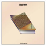 GLUED - Cool Evil