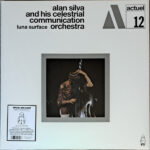 ALAN SILVA AND HIS CELESTRIAL COMMUNICATION ORCHESTRA - Luna Surface (Remastered Deluxe Edition)