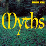 DANZ - MYTHS