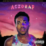 CHANCE THE RAPPER - ACID RAP (10TH ANNIVERSARY)